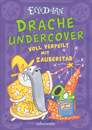 Drache undercover - Voll verpeilt mit Zauberstab