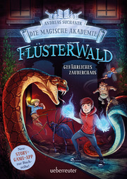 Flüsterwald - Die magische Akademie. Gefährliches Zauberchaos (Flüsterwald, Bd. III-1) - Cover