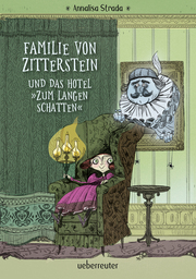 Familie von Zitterstein und das Hotel 'Zum langen Schatten'