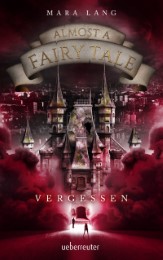 Almost a Fairy Tale - Vergessen - Cover