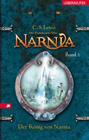 Die Chroniken von Narnia - Der König von Narnia (Bd. 2) - Cover