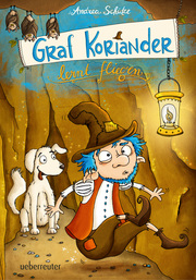 Graf Koriander lernt fliegen (Graf Koriander, Bd. 2) - Cover