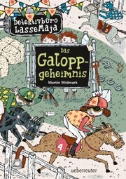 Detektivbüro LasseMaja - Das Galoppgeheimnis (Bd. 13)