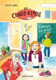 Die Chaos-Klasse - Tumult am Pult (Bd. 2) - Cover