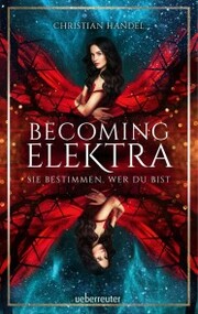 Becoming Elektra (Elektra, Bd. 1) - Cover