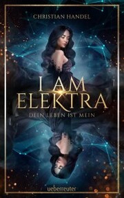 I am Elektra (Elektra, Bd. 2)