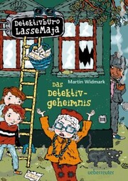 Detektivbüro LasseMaja - Das Detektivgeheimnis (Detektivbüro LasseMaja, Bd. 32)