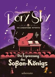 Rory Shy, der schüchterne Detektiv - Die Erpressung des Soßen-Königs - Cover