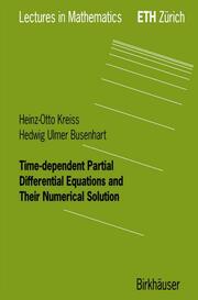 Time-Dependant Partial Differential Equations and Their Numerical Solution