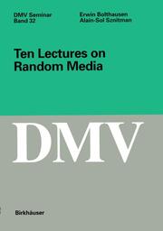 Ten Lectures on Random Media