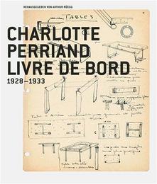 Charlotte Perriand: Livre de Bord - Cover