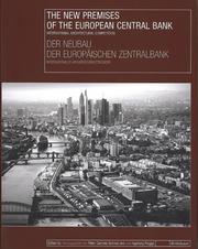 Neubau der Europäischen Zentralbank/The New Premises of the European Central Bank