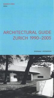 Architectural Guide Zurich 1990-2005