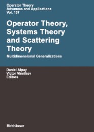 Operator Theory, Systems Theory and Scattering Theory: Multidimensional Generalizations - Abbildung 1