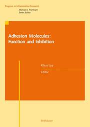 Adhesion Molecules: Function and Inhibition - Cover
