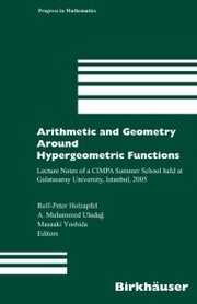 Arithmetic and Geometry Around Hypergeometric Functions