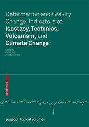 Deformation and Gravity Change: Indicators of Isostasy, Tectonics, Volcanism and Climate Change - Cover