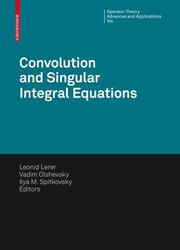 Convolution and Singular Integral Equations