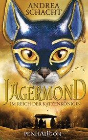 Jägermond - Im Reich der Katzenkönigin - Cover