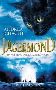 Jägermond - Im Auftrag der Katzenkönigin