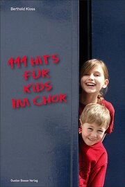 111 Hits für Kids im Chor, Kinderchor und Klavier, Klavierpartitur