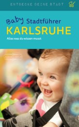 Baby-Stadtführer Karlsruhe