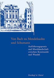 Von Bach zu Mendelssohn und Schumann