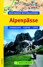 Bruckmanns Motorradführer Alpenpässe