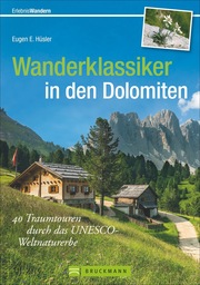 Wanderklassiker in den Dolomiten
