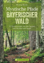 Mystische Pfade Bayerischer Wald