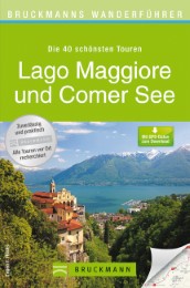 Lago Maggiore, Luganer und Comer See