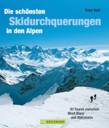 Die schönsten Skidurchquerungen in den Alpen