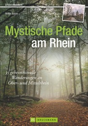 Mystische Pfade am Rhein