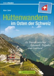 Hüttenwandern im Osten der Schweiz - Cover