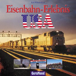 Eisenbahn-Erlebnis USA