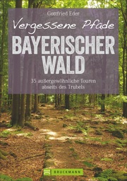 Vergessene Pfade - Bayerischer Wald - Cover