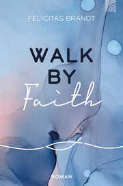 Walk by FAITH - Cover