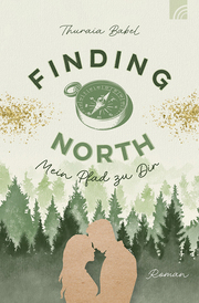 Finding North - Mein Pfad zu Dir - Cover