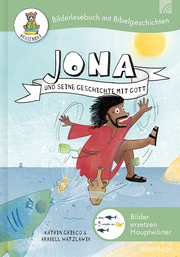 Jona und seine Geschichte mit Gott