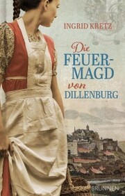 Die Feuermagd von Dillenburg - Cover