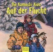 Die Kaminski-Kids: Auf der Flucht