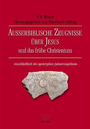Außerbiblische Zeugnisse über Jesus und das frühe Christentum