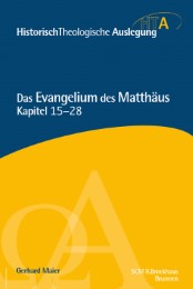 Das Evangelium des Matthäus - Kapitel 15-28 - Cover