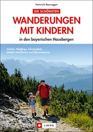 Die schönsten Wanderungen mit Kindern in den bayerischen Hausbergen - Cover