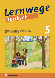 Lernwege Deutsch 5 - Heft 1