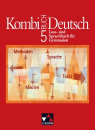 Kombi-Buch Deutsch - Lese- und Sprachbuch für Gymnasien / Kombi-Buch Deutsch - Bayern / Kombi-Buch Deutsch 5