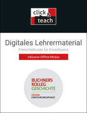 Buchners Kolleg Geschichte – Ausgabe Hessen / Buchn. Kolleg Geschichte HE EP click & teach Box