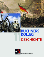 Buchners Kolleg Geschichte - Ausgabe Sachsen