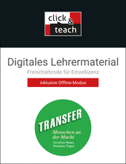 Transfer. Die Lateinlektüre / Menschen an der Macht click & teach Box