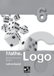 Mathe.Logo Wirtschaftsschule Bayern / Mathe.Logo Wirtschaftsschule LB 6